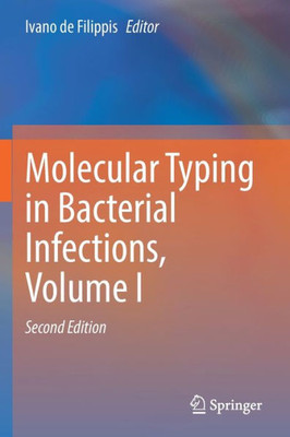 Molecular Typing In Bacterial Infections, Volume I