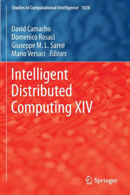Intelligent Distributed Computing Xiv (Studies In Computational Intelligence, 1026)