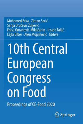 10Th Central European Congress On Food: Proceedings Of Ce-Food 2020