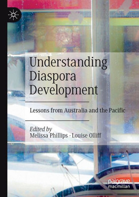 Understanding Diaspora Development: Lessons From Australia And The Pacific