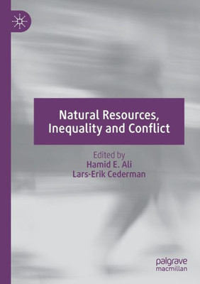 Natural Resources, Inequality And Conflict