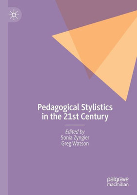 Pedagogical Stylistics In The 21St Century