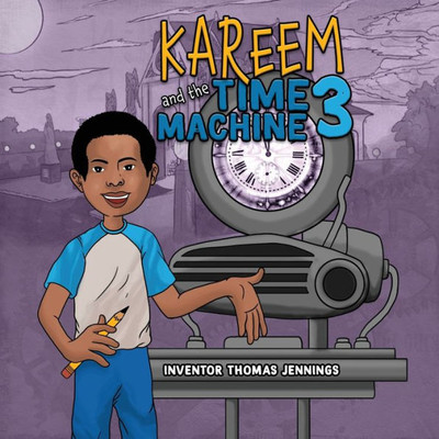 Kareem And The Time Machine 3