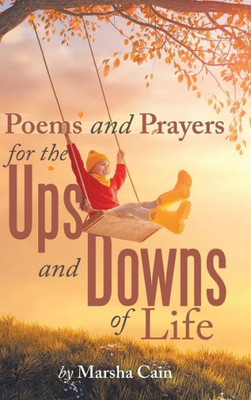 Poems And Prayers For The Ups And Downs Of Life