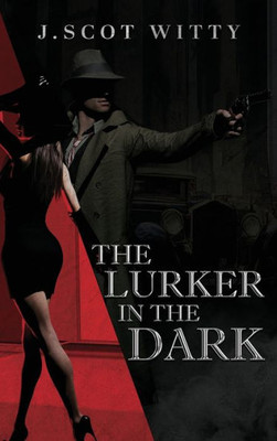 The Lurker In The Dark