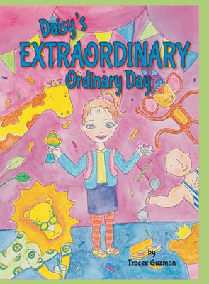 Daisy's Extraordinary Ordinary Day