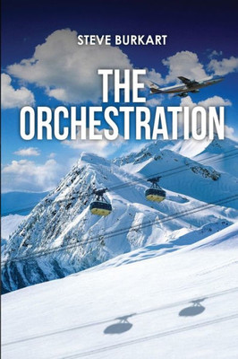 The Orchestration