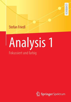 Analysis 1: Fokussiert Und Farbig (German Edition)