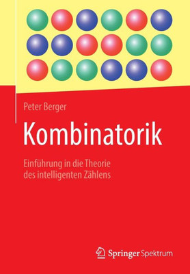 Kombinatorik: Einführung In Die Theorie Des Intelligenten Zählens (German Edition)