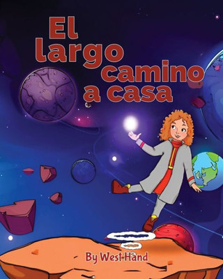 El Largo Camino A Casa (Spanish Edition)