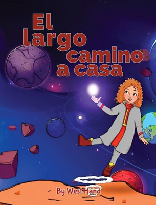 El Largo Camino A Casa (Spanish Edition)