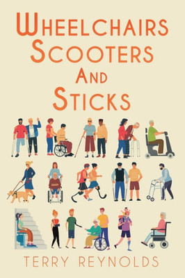 Wheelchairs, Scooters And Sticks