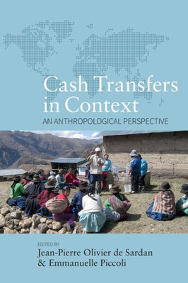 Cash Transfers In Context: An Anthropological Perspective