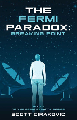 The Fermi Paradox: Breaking Point