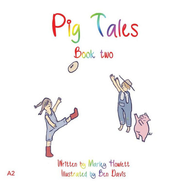 Pig Tales: Book 2