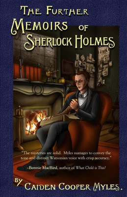 The Further Memoirs Of Sherlock Holmes