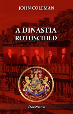 A Dinastia Rothschild (Portuguese Edition)