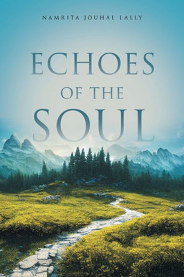 Echoes Of The Soul