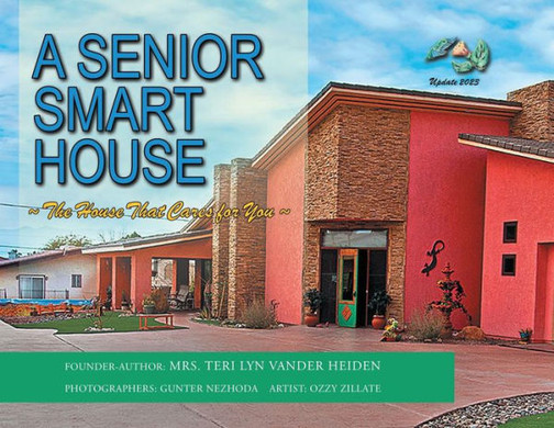 A Senior Smart House: The Home That Cares For You
