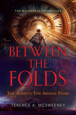 Between The Folds - The Agency: The Aranas Years