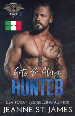 Guts & Glory: Hunter: Edizione Italiana (In The Shadows Security) (Italian Edition)