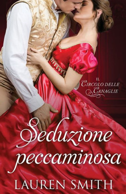 Seduzione Peccaminosa (Il Circolo Delle Canaglie) (Italian Edition)