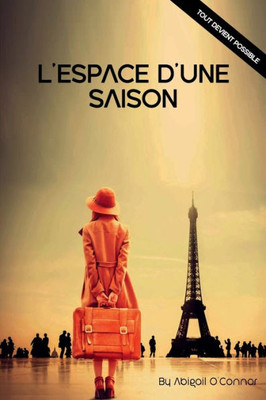 LEspace DUne Saison (French Edition)
