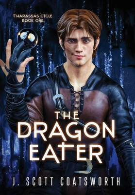 The Dragon Eater (The Tharassas Cycle)