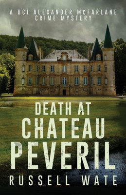 Death At Chateau Peveril