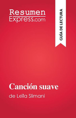 Canción Suave: De Leïla Slimani (Spanish Edition)