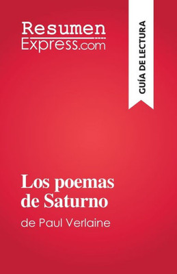 Los Poemas De Saturno: De Paul Verlaine (Spanish Edition)