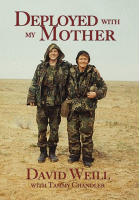 Deployed With My Mother