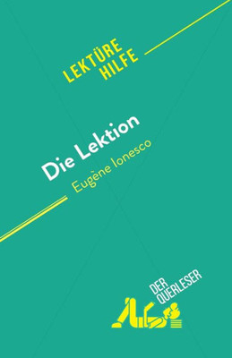 Die Lektion: Von Eugène Ionesco (German Edition)