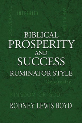 Biblical Prosperity And Success: Ruminator Style
