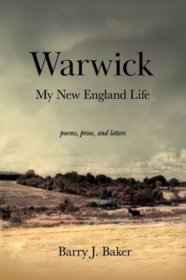 Warwick: My New England Life