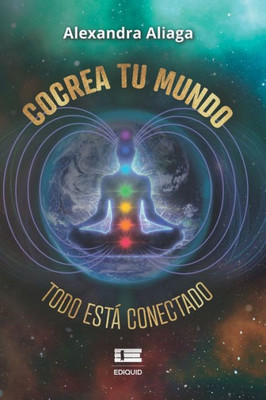 Cocrea Tu Mundo (Spanish Edition)