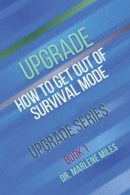 Upgrade: How To Get Out Of Survival Mode (Survival Mode How To Get Out Of It)