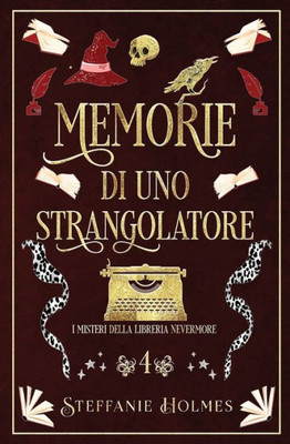 Memorie Di Uno Strangolatore (I Misteri Della Liberia Nevermore) (Italian Edition)
