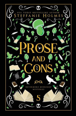 Prose And Cons: Luxe Paperback Edition (Nevermore Bookshop Mysteries)