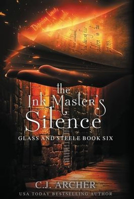 The Ink Master's Silence (Glass And Steele)