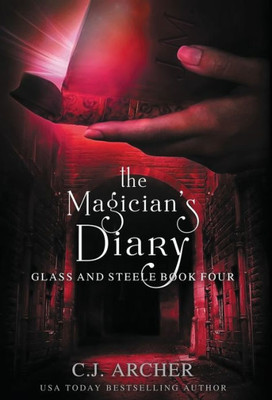 The Magician's Diary (Glass And Steele)
