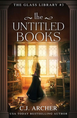 The Untitled Books (The Glass Library)