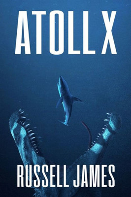 Atoll X (The Grant Coleman Adventures)