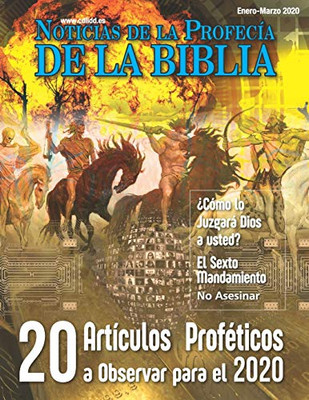 Noticias de Profecía de la Biblia Enero-Marzo 2020: 20 Artículos proféticos a observar para el 2020 (Spanish Edition)