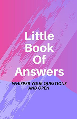 Little book of Answers: Whisper your questions and open