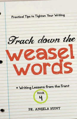 Track Down The Weasel Words