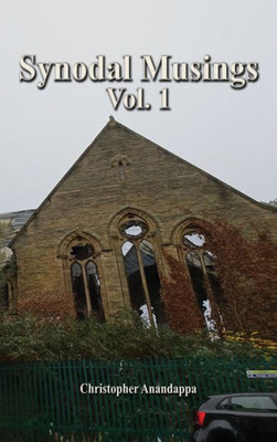Synodal Musings: Volume 1