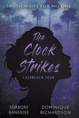 The Clock Strikes: A Ya Romantic Suspense Mystery Novel (Everbeach)