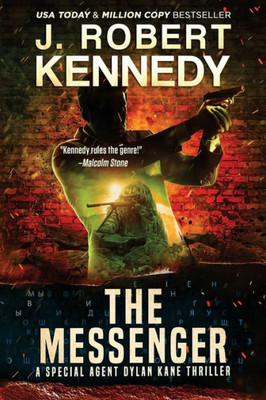 The Messenger (Special Agent Dylan Kane Thrillers)