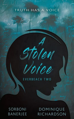 A Stolen Voice: A Ya Romantic Suspense Mystery Novel (Everbeach)